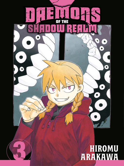 Title details for Daemons of the Shadow Realm, Volume 3 by Hiromu Arakawa - Available